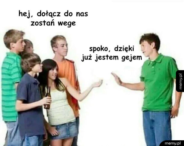 Najpierw wege potem homo