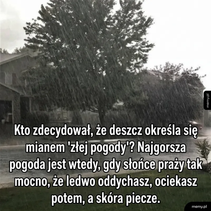 Prawdziwa "zła pogoda"