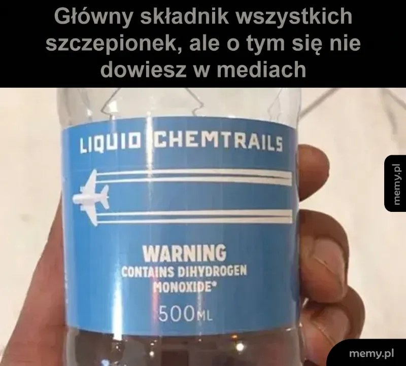 Butelka z etykietą 'LIQUID CHEMTRAILS' i ostrzeżeniem o dihydrogenie tlenku.