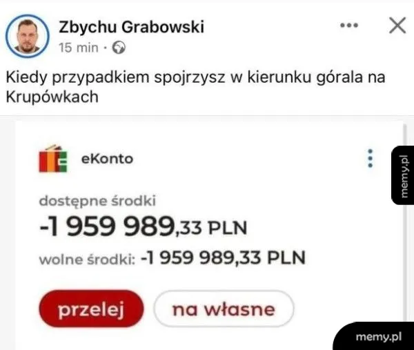 Zrzut ekranu z kontem bankowym z dużą kwotą i napisem o góralskim spojrzeniu.