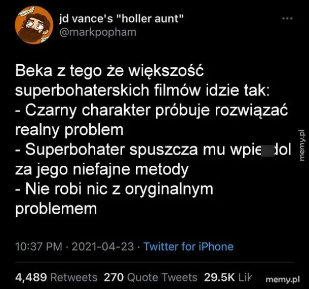 Zrzut ekranu tweeta na czarnym tle krytykujący schemat fabularny filmów o superbohaterach.