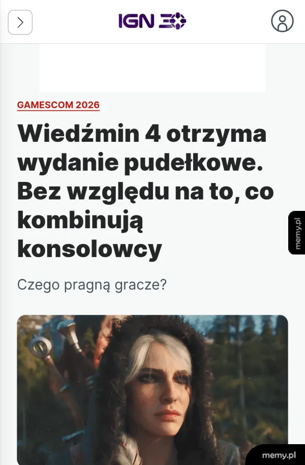 Zrzut ekranu z artykułu IGN o Wiedźminie 4 i wydaniu pudełkowym.
