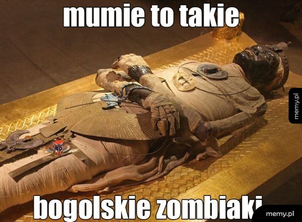 Pieniędzy do grobu nie weźmiesz *khe* *khe*