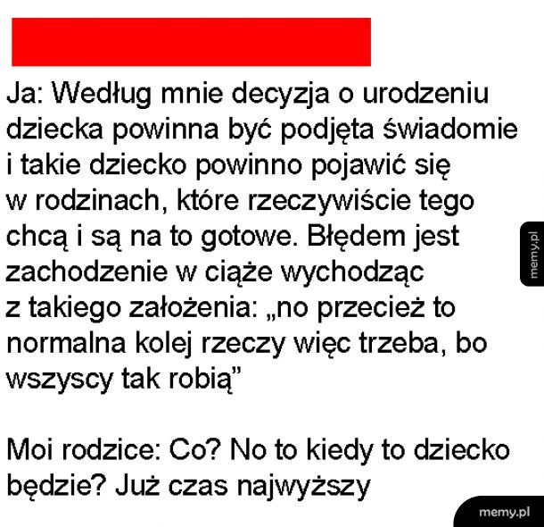 Ale jak to tak bez dziecka