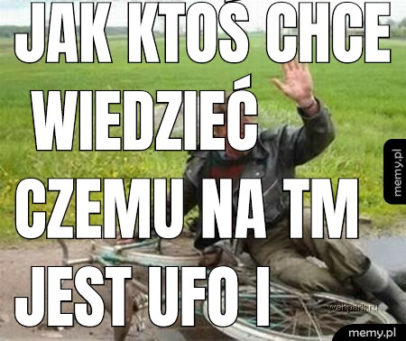 Jak ktoś chce wiedzieć czemu na TM jest ufo i anudyci z psychokinezą czemu większość umiera i choruje na raka niech wie że to psychokineza i naziści z rowerami.