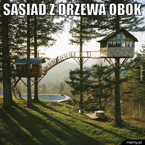 Sąsiedzi.
