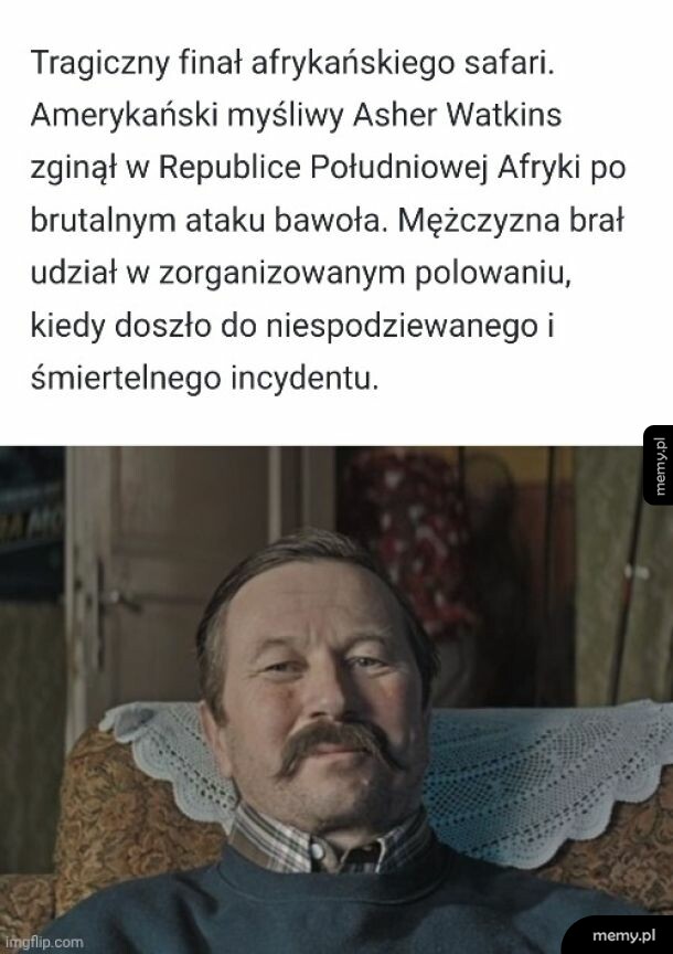 Mężczyzna z wąsem siedzi w fotelu pod tekstem o śmierci myśliwego.