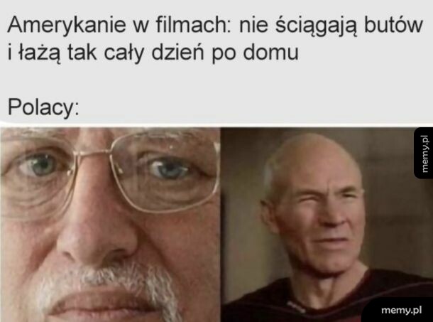 Mem porównujący Amerykanów w filmach chodzących w butach po domu z reakcją Polaków.