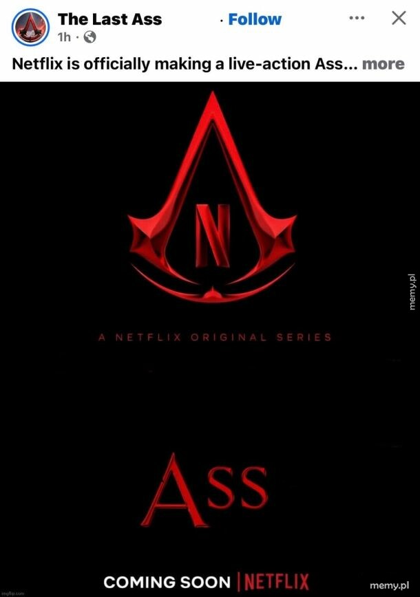 Plakat z logo Assassin's Creed przerobionym na symbol Netflixa i napisem Ass